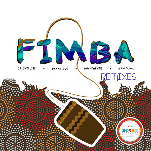 DJ Satelite, Danny Boy (CV), Bochebeatz, Bamfumu - Fimba Remixes [SP224]